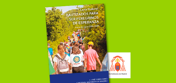 Carta Pastoral José Cobo Bautizados para ser peregrinos de esperanza PNS MSC