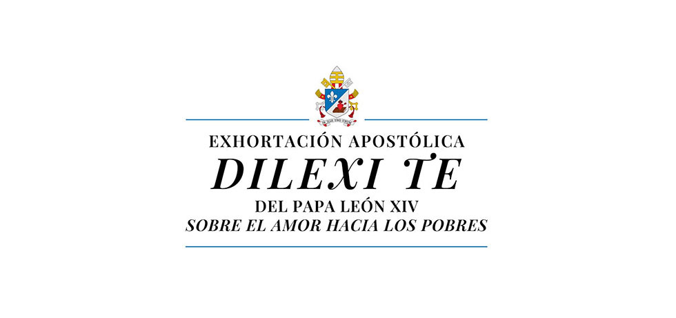 Exhortación Apostólica ‘Dilexi te’