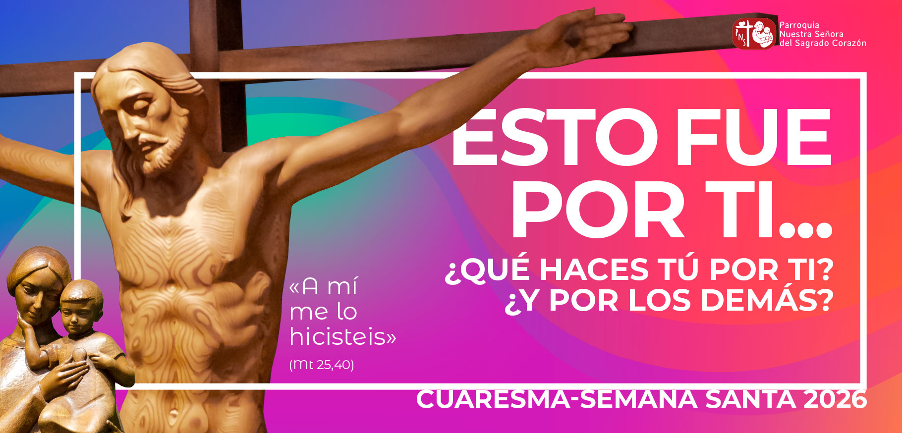 Cuaresma - Semana Santa 2026. PNS. MSC